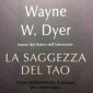 La saggezza del Tao strofe 3-4 W. Dyer, letture a La Pagoda